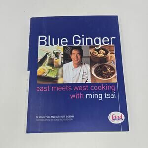 Blue Ginger East Meets West Cooking with Ming Tsai cookbook hardcover